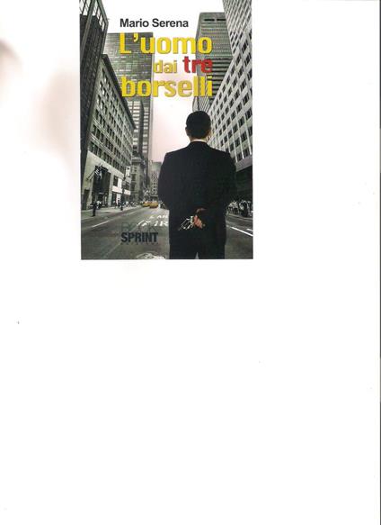 L'uomo dai tre borselli - Serena Mario - ebook