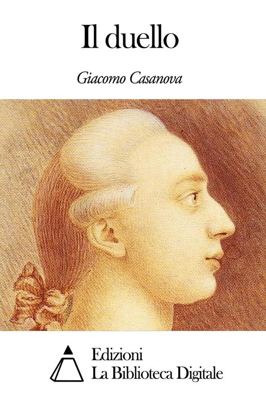 Il duello - Giacomo Casanova - ebook