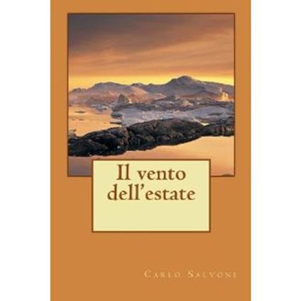 Il vento dell'estate - Carlo Salvoni - ebook