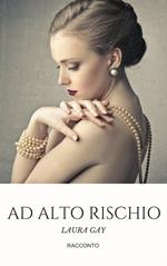 Ad alto rischio