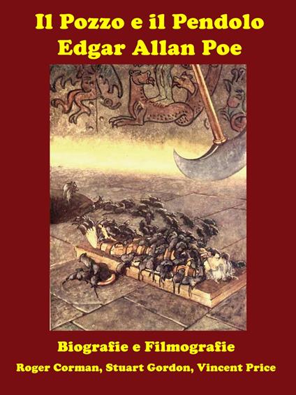 Il Pozzo e Il Pendolo - Edgar Allan Poe - ebook