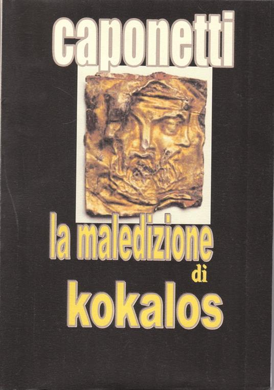 la maledizione di kokalos - arnaldo s. caponetti - ebook