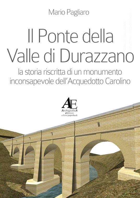 Il Ponte della Valle di Durazzano - Mario Pagliaro - ebook