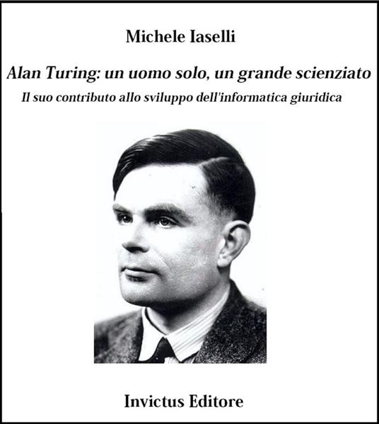 Alan Turing - Michele Iaselli - ebook