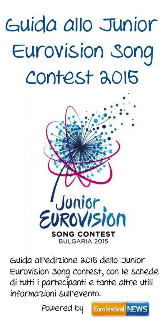 Guida allo Junior Eurovision Song Contest 2015 - Emanuele Lombardini,Alessandro Pigliavento,Cristian Scarpone - ebook