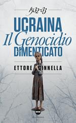 Ucraina: il genocidio dimenticato 1932-1933