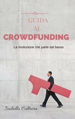 Guida al Crowdfunding