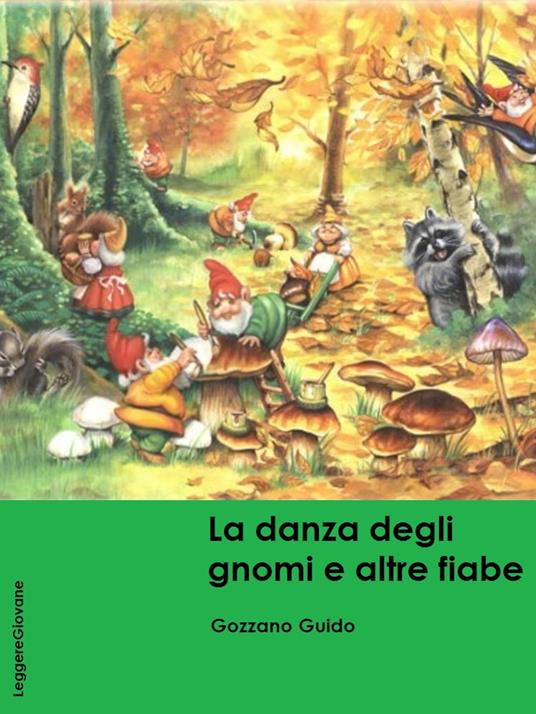 La Danza degli gnomi - Gozzano Guido - ebook