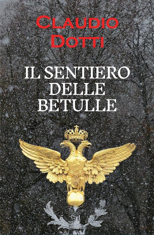 Il sentiero delle betulle - Claudio Dotti - ebook