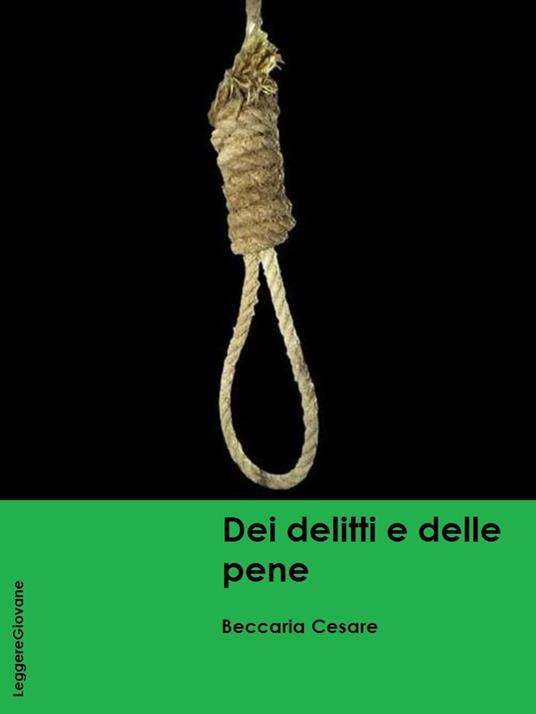 Dei delitti e delle pene - Beccaria Cesare - ebook