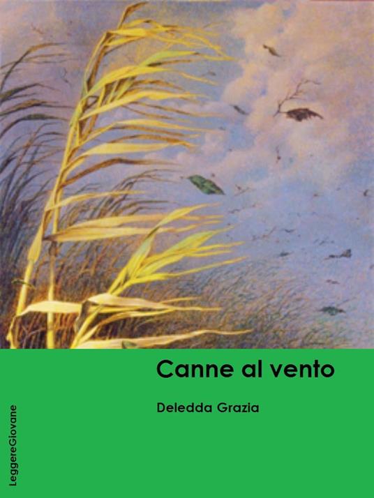 Canne al vento - Deledda Grazia - ebook
