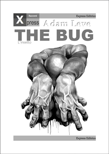 The bug - Adam Leve - ebook