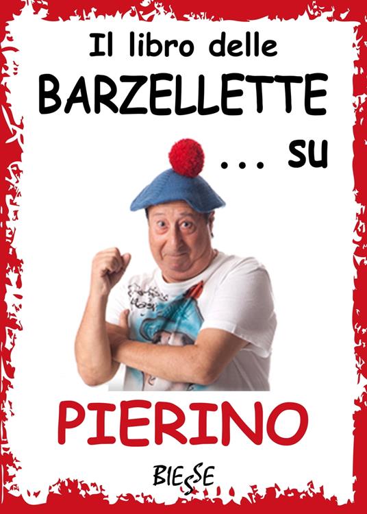 Il libro delle barzellette... su Pierino - AA.VV. - ebook