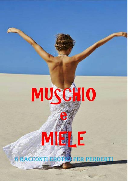 MUSCHIO e MIELE - Carlotta - ebook