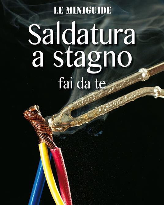 Saldatura a stagno - Valerio Poggi - ebook