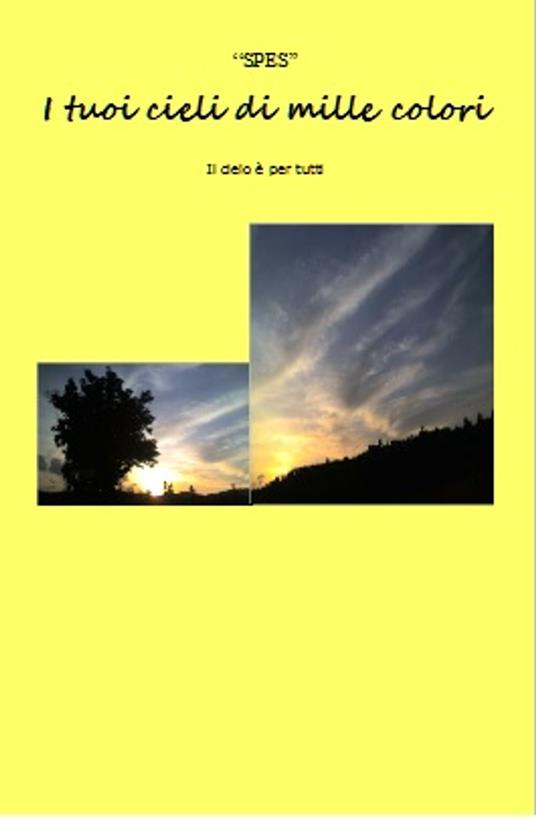 I tuoi cieli di 1000 colori - Spes - ebook