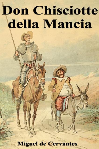 Don Chisciotte della Mancia - Miguel de Cervantes - ebook