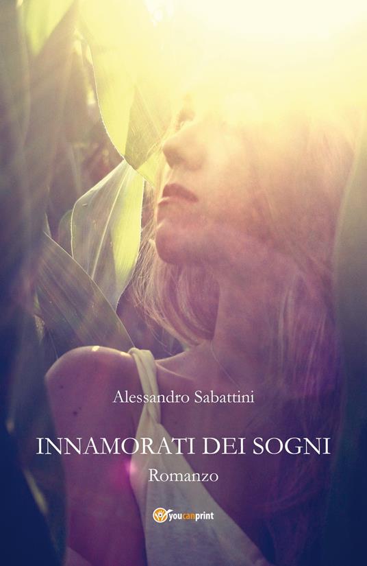 INNAMORATI DEI SOGNI - Alessandro Sabattini - ebook