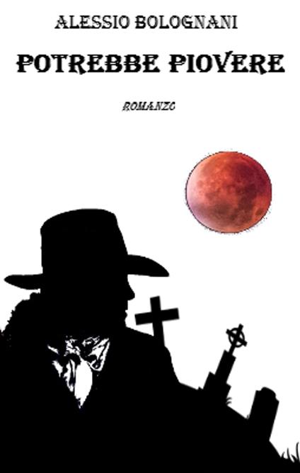Potrebbe Piovere (ESTRATTO GRATUITO) - Alessio Bolognani - ebook