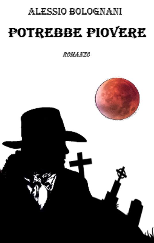 Potrebbe Piovere (ESTRATTO GRATUITO) - Alessio Bolognani - ebook