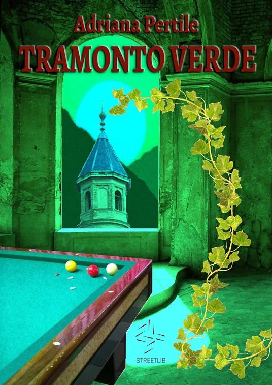 Tramonto verde - Adriana Pertile - ebook