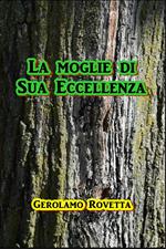 La moglie di Sua Eccellenza
