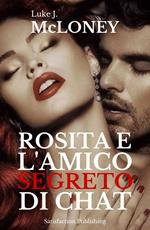 Rosita e l'amico segreto di chat