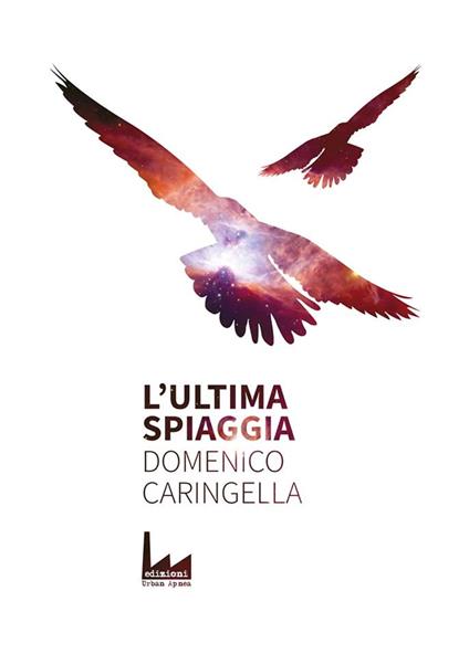 L'Ultima Spiaggia - Domenico Caringella - ebook