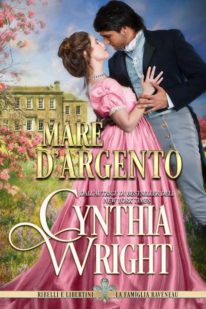 Mare d'argento - Valeria D'Ellena,Cynthia Wright - ebook