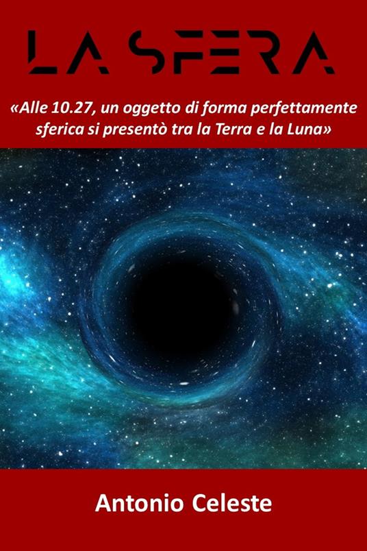 La Sfera - Antonio Celeste - ebook