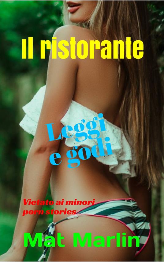 Il ristorante - Mat Marlin - ebook