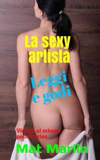 La sexy artista - Mat Marlin - ebook