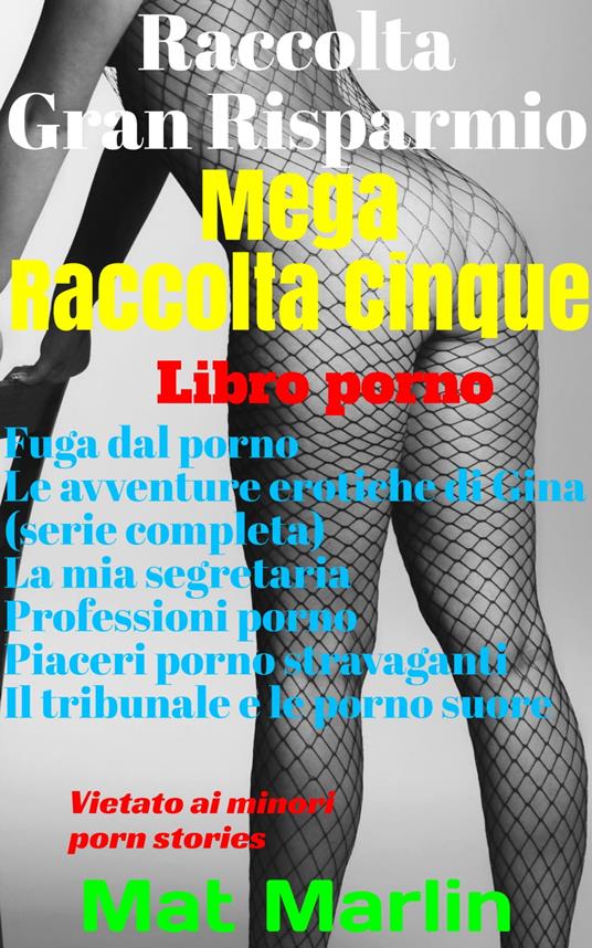 Mega raccolta numero cinque - Mat Marlin - ebook