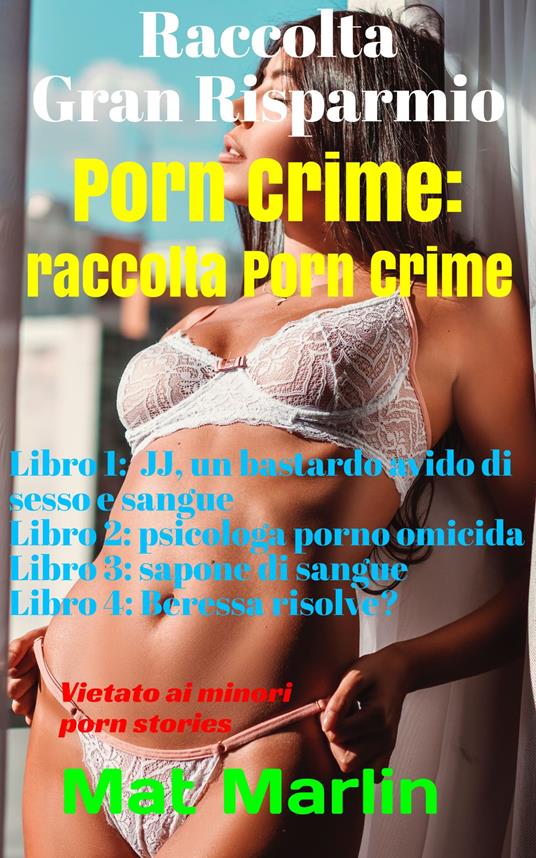 Porn crime:Raccolta Porn Crime - Mat Marlin - ebook