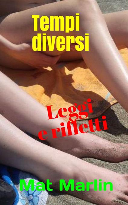 Tempi diversi - Mat Marlin - ebook