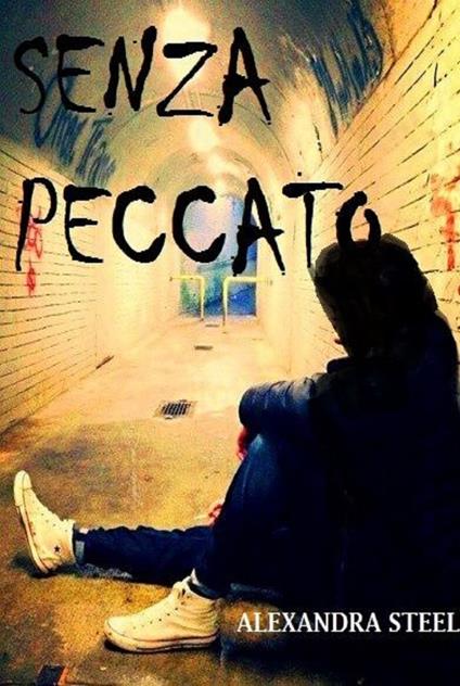 Senza Peccato - Alexandra Steel - ebook