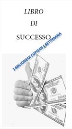LIBRO DI SUCCESSO