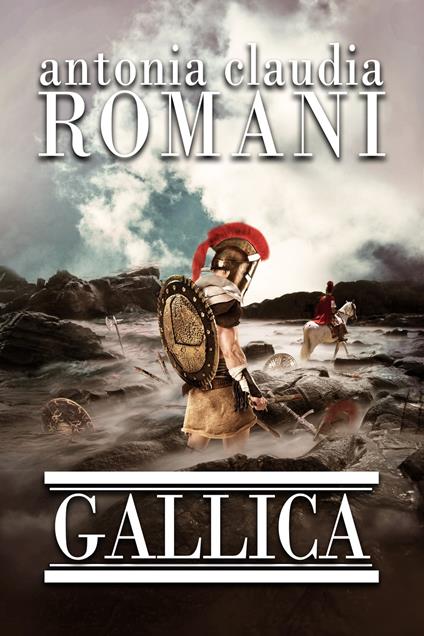 Gallica - Antonia Claudia Romani,A.i. Cudil - ebook