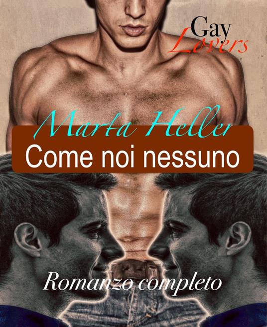 Come noi nessuno - Heller Marta - ebook