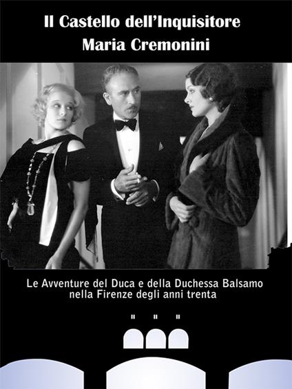 Il Castello dell'Inquisitore - Maria Cremonini - ebook