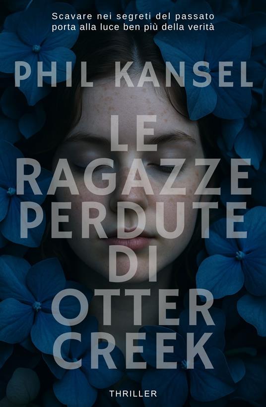 Le ragazze perdute di Otter Creek - Phil Kansel - ebook
