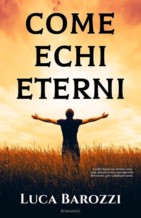 Come echi eterni - Luca Barozzi - ebook