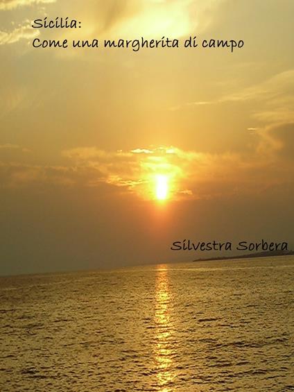 Sicilia - Silvestra Sorbera - ebook