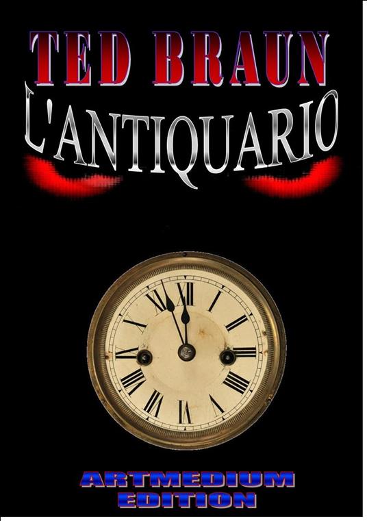 L'ANTIQUARIO - Ted Braun - ebook