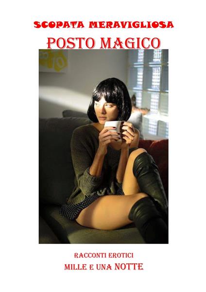 SCOPATA MERAVIGLIOSA - federica lamanoamica - ebook