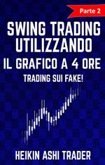 Swing trading Utilizzando il Grafico a 4 Ore 2