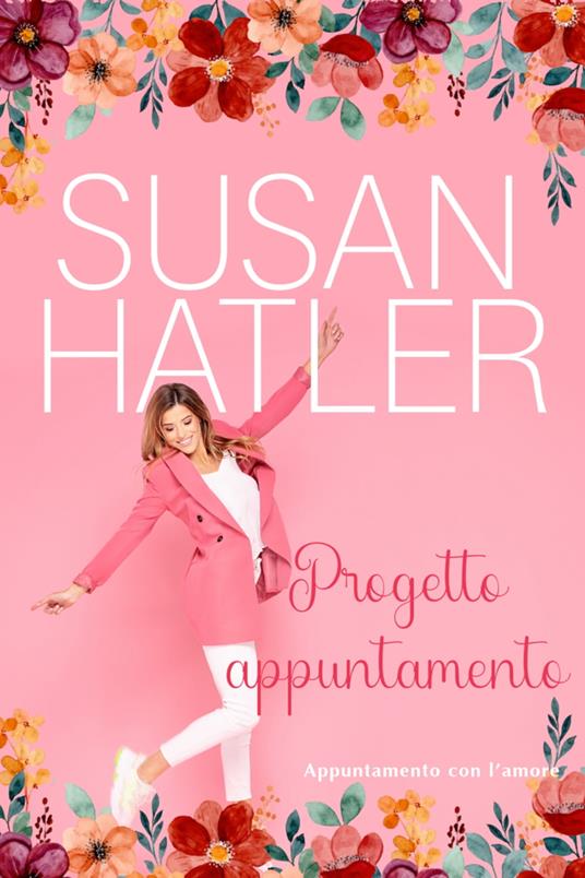 Progetto appuntamento - Susan Hatler - ebook