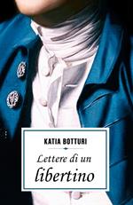 Lettere di un Libertino