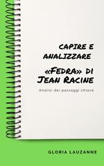 Capire e analizzare «Fedra» di Jean Racine