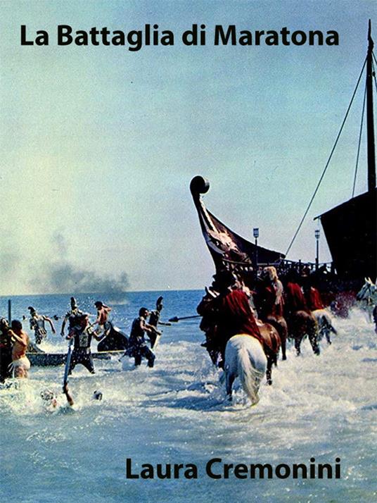 La Battaglia di Maratona - Laura Cremonini - ebook